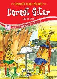 Dürüst Gitar; Dürüst Olma Bilinci