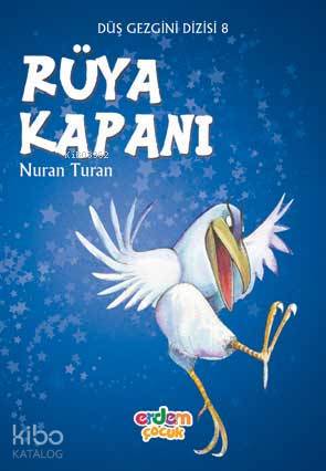 Düş Gezgini Dizisi 8 - Rüya Kapanı | Nuran Turan | Erdem Çocuk