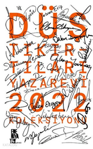 Düş Tıkırtıları Yazarevi 2022 Koleksiyonu