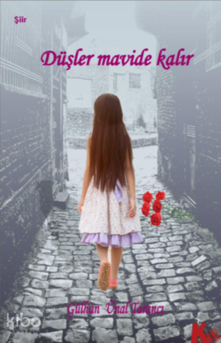 Düşler Mavide Kalır