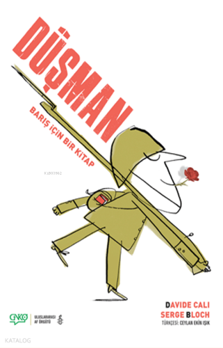 Düşman (Ciltli) ;Barış İçin Bir Kitap