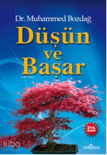 Düşün ve Başar | Muhammed Bozdağ | Yediveren Yayınları