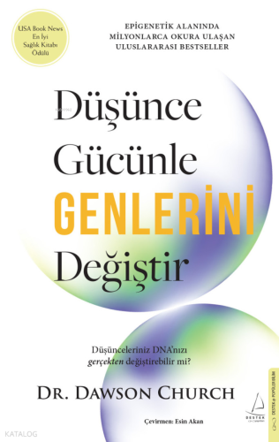 Düşünce Gücünle Genlerini Değiştir | Dawson Church | Destek Yayınları