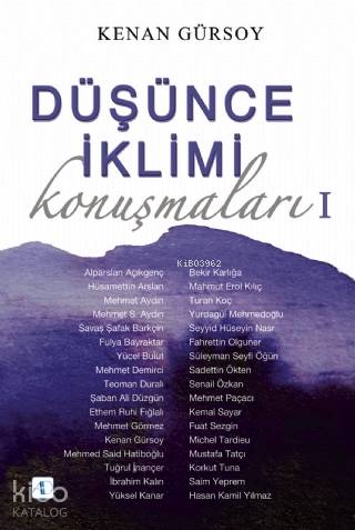 Düşünce İklimi Konuşmaları - 1
