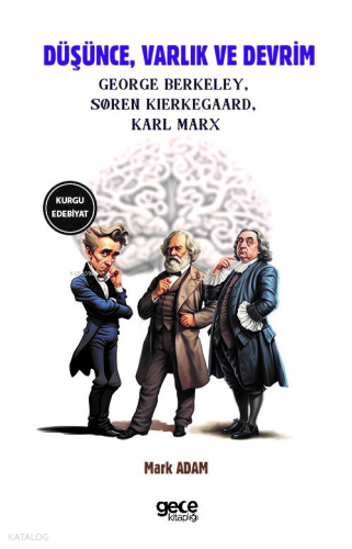 Düşünce, Varlık ve Devrim | George Berkeley | Gece Kitaplığı Yayınları