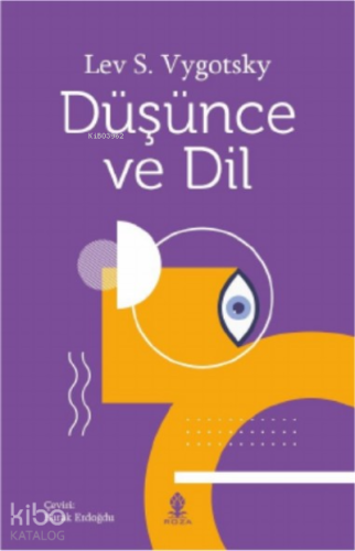 Düşünce ve Dil | Lev S. Vygotsky | Roza Yayınevi
