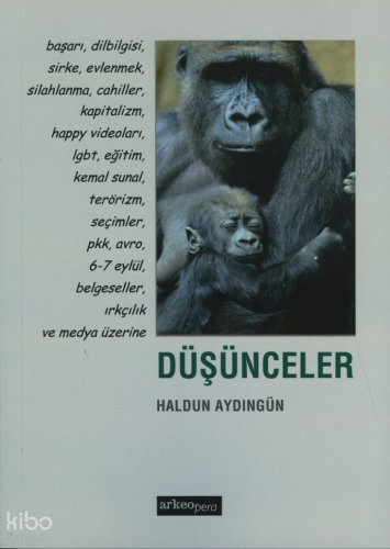 Düşünceler | Haldun Aydıngün | Arkeoloji ve Sanat Yayınları