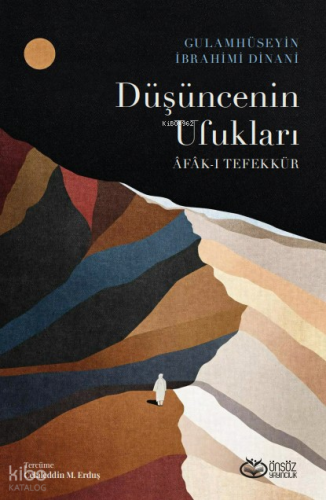 Düşüncenin Ufukları | Gulamhüseyin İbrahimi Dinani | Önsöz Yayıncılık