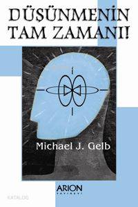 Düşünmenın Tam Zamanı