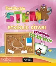 Duvarımda Var Bir Delik Stem Etkinlik Kitabı