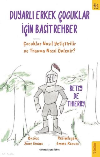 Duyarlı Erkek Çocuklar için Basit Rehber