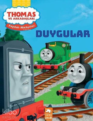 Duygular-Thomas ve Arkadaşları | Nancy Parent | Eksik Parça Yayınları