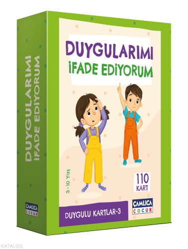 Duygularımı İfade Ediyorum;Duygulu Kartlar-3 | Kolektif | Çamlıca Çocu