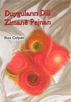 Duyguların Dili Zimane Pejnan | Rıza Çolpan | Doz Yayıncılık