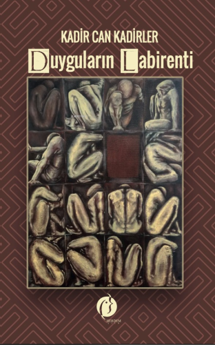 Duygularin Labirenti | Kadir Can Kadirler | Herdem Kitap
