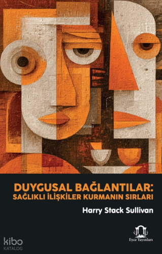 Duygusal Bağlantılar: Sağlıklı İlişkiler Kurmanın Sırları | Harry Stac
