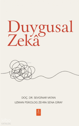 Duygusal Zeka | Sevginar Vatan | Nobel Yaşam Yayınları
