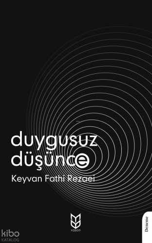 Duygusuz Düşünce