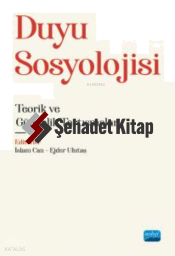 Duyu Sosyolojisi- Teorik ve Gündelik Tartışmalar