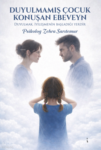 Duyulmamış Çocuk Konuşan Ebeveyn