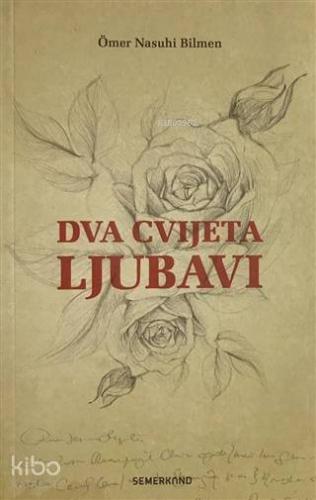 Dva Cvijeta Ljubavi