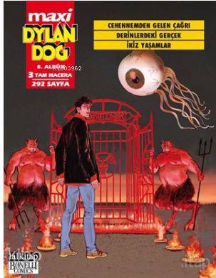 Dylan Dog Maxi Albüm 8; Cehennemden Gelen Çağrı