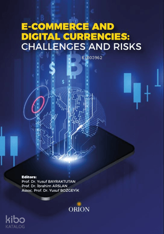 E-Commerce And Digital Currencies Challenges And Risks | Kolektif | Or