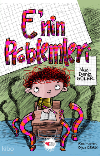 E’nin Problemleri | Nazlı Deniz Güler | Can Çocuk Yayınları