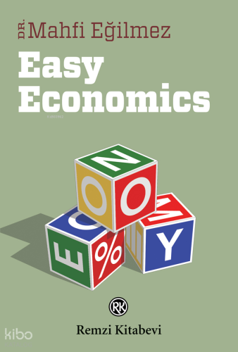 Easy Economics | Mahfi Eğilmez | Remzi Kitabevi
