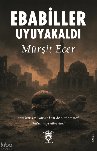 Ebabiller Uyuyakaldı
