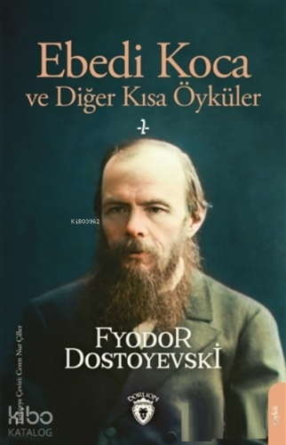 Ebedi Koca ve Diğer Kısa Öyküler 2