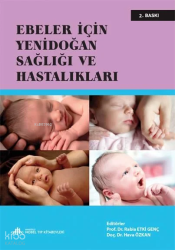 Ebeler İçin Yenidoğan Sağlığı Ve Hastalıkları