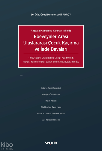 Ebeveynler Arası Uluslararası Çocuk Kaçırma ve İade Davaları