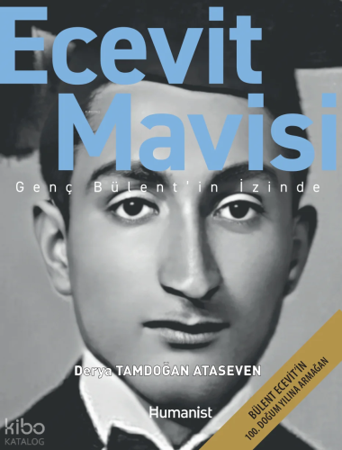 Ecevit Mavisi;Genç Bülent’in İzinde
