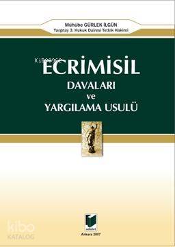 Ecrimisil Davaları ve Yargılama Usulü
