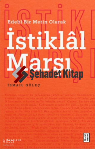 Edebî Bir Metin Olarak İstiklâl Marşı