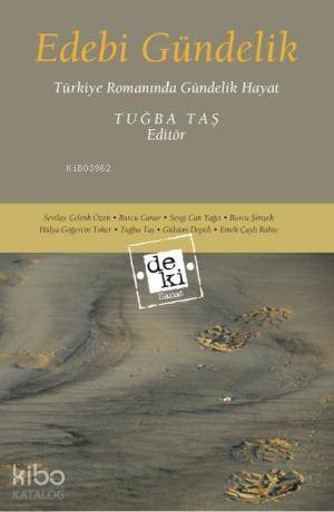 Edebi Gündelik; Türkiye Romanında Gündelik Hayat