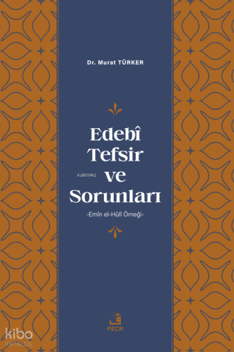 Edebî Tefsir ve Sorunları