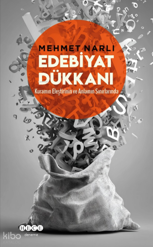 Edebiyat Dükkanı;Kuramın Eleştirinin ve Anlamın Sınırlarında | Mehmet 