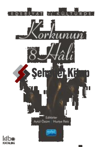 Edebiyat ve Kültürde Korkunun 8 Hâli