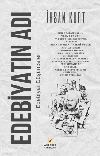 Edebiyatın Adı;Edebiyat Düşünceleri