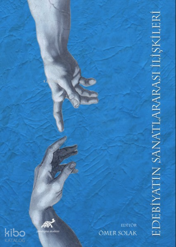 Edebiyatın Sanatlararası İlişkileri