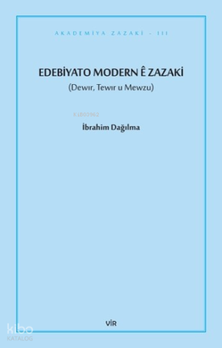 Edebiyato Modern ê Zazaki | İbrahim Dağılma | Vir Yayınları