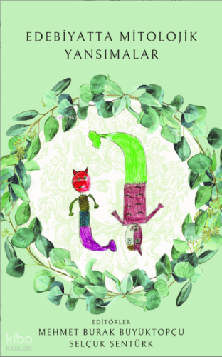Edebiyatta Mitolojik Yansımalar