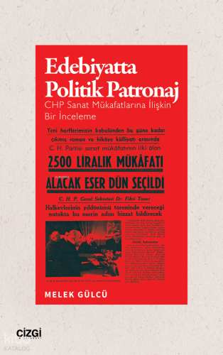 Edebiyatta Politik Patronaj;CHP Sanat Mükafatlarına İlişkin Bir İnceleme