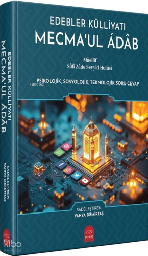 Edebler Külliyatı - Mecma'ul Âdâb (Ciltli) | Kolektif | Yasin Yayınevi