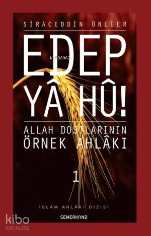 Edep Ya Hu (1.Cilt) | Siraceddin Önlüer | Semerkand Yayınları