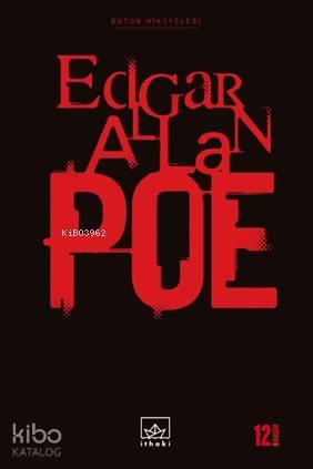 Edgar Allan Poe (Ciltli); Bütün Hikayeleri | Edgar Allan Poe | İthaki 