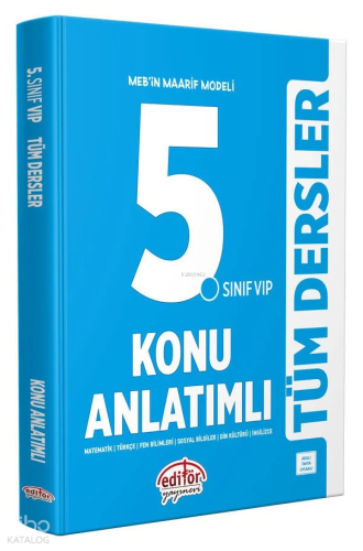 Editör 5. Sınıf Vip Tüm Dersler Konu Anlatımlı