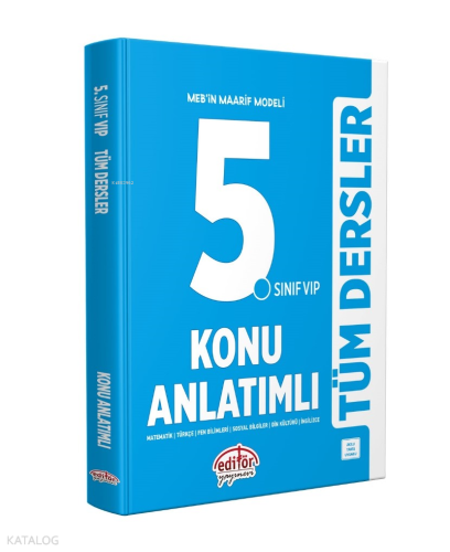Editör Yayınevi 5. Sınıf Vip Tüm Dersler Konu Anlatımlı